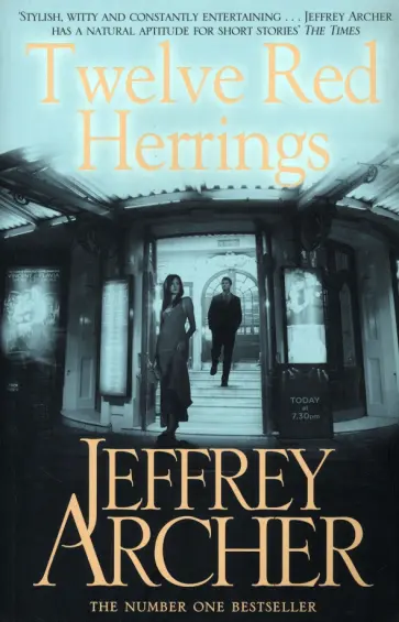 Jeffrey Archer - Twelve Red Herrings Jeffrey Archer - Twelve Red Herrings обложка книги