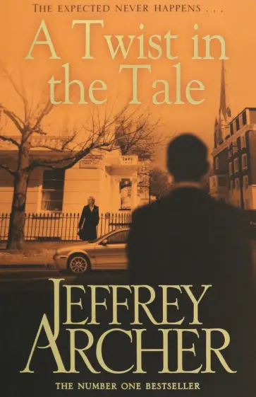 Jeffrey Archer - A Twist in the Tale Jeffrey Archer - A Twist in the Tale обложка книги