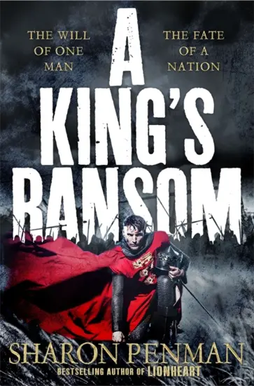 Sharon Penman - A King's Ransom обложка книги