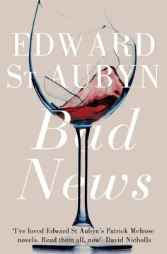 The Patrick Melrose Novels