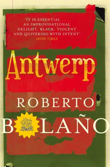 Roberto Bolano - Antwerp обложка книги