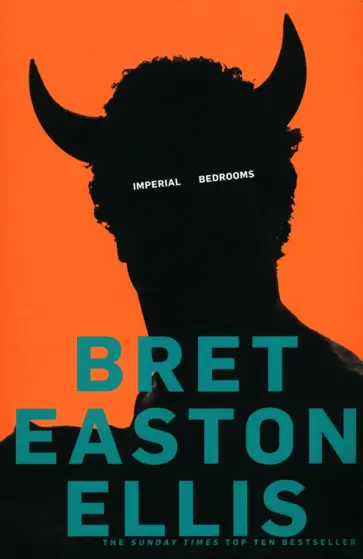 Bret Ellis - Imperial Bedrooms Bret Ellis - Imperial Bedrooms обложка книги