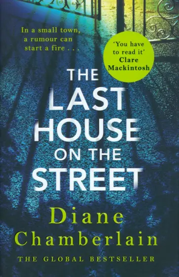 Diane Chamberlain - The Last House on the Street обложка книги