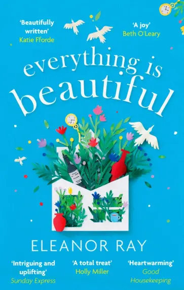 Eleanor Ray - Everything is Beautiful обложка книги