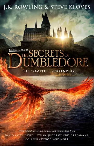 Rowling, Kloves - Fantastic Beasts. The Secrets of Dumbledore. The Complete Screenplay Rowling, Kloves - Fantastic Beasts. The Secrets of Dumbledore. The Complete Screenplay обложка книги