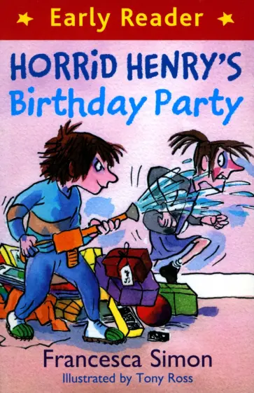 Francesca Simon - Horrid Henry's Birthday Party Francesca Simon - Horrid Henry's Birthday Party обложка книги