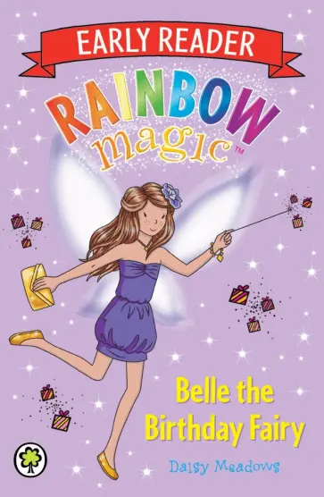 Daisy Meadows - Belle the Birthday Fairy Daisy Meadows - Belle the Birthday Fairy обложка книги
