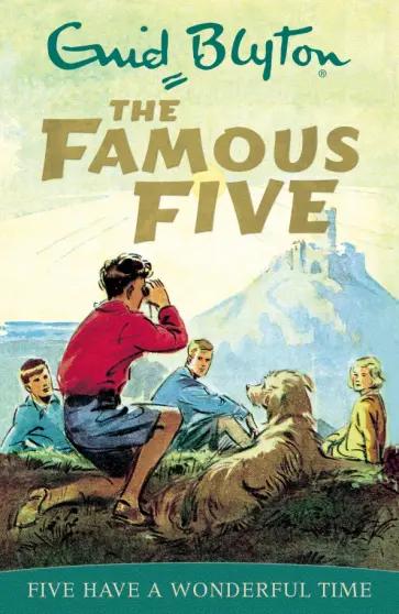 Enid Blyton - Five Have A Wonderful Time обложка книги