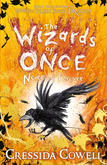 Cressida Cowell - Never and Forever обложка книги