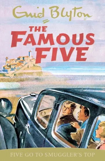 Enid Blyton - Five Go To Smuggler's Top обложка книги