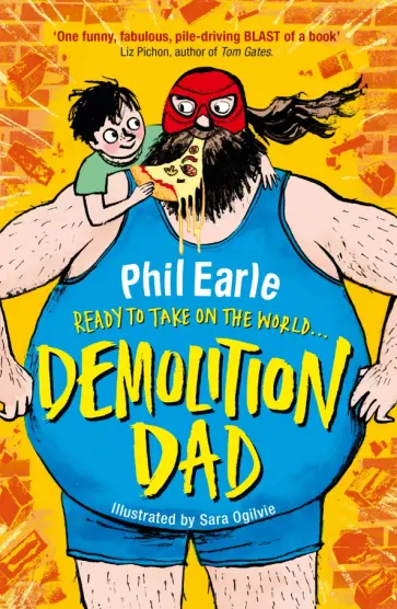 Phil Earle - Demolition Dad обложка книги
