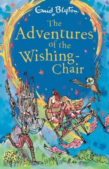 Enid Blyton - The Adventures of the Wishing-Chair обложка книги