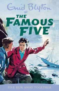 Enid Blyton - Five Run Away Together обложка книги