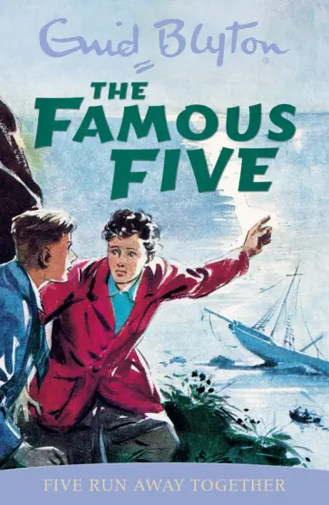 Enid Blyton - Five Run Away Together обложка книги
