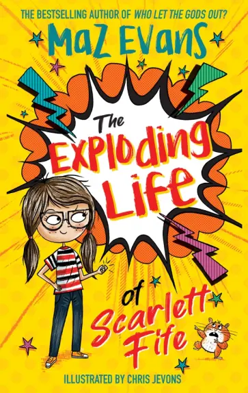 Maz Evans - The Exploding Life of Scarlett Fife обложка книги
