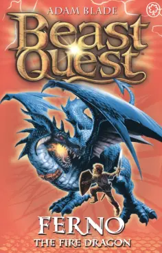 Adam Blade - Ferno the Fire Dragon Adam Blade - Ferno the Fire Dragon обложка книги