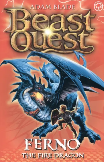 Adam Blade - Ferno the Fire Dragon Adam Blade - Ferno the Fire Dragon обложка книги