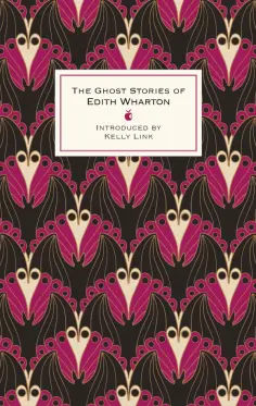 Edith Wharton - The Ghost Stories Of Edith Wharton Edith Wharton - The Ghost Stories Of Edith Wharton обложка книги