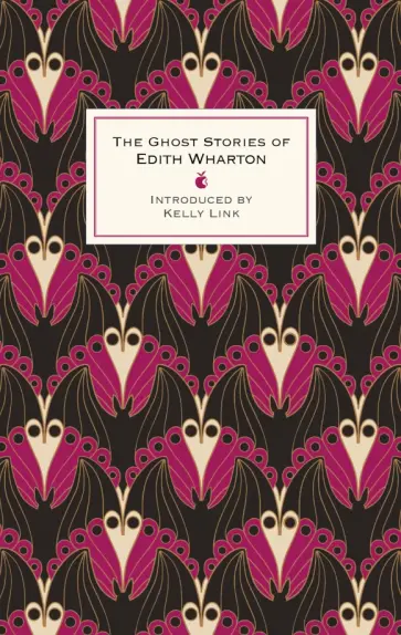 Edith Wharton - The Ghost Stories Of Edith Wharton обложка книги