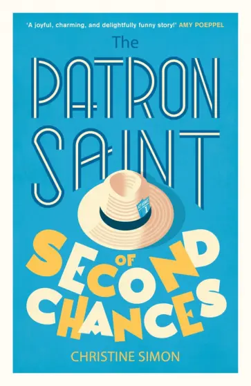 Christine Simon - The Patron Saint of Second Chances обложка книги