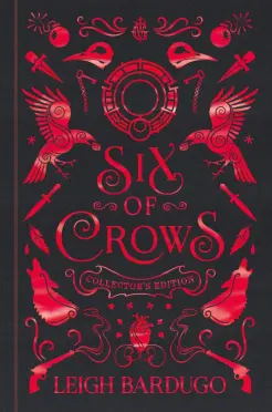 Six of Crows. Collector's Edition