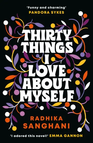 Radhika Sanghani - Thirty Things I Love About Myself обложка книги