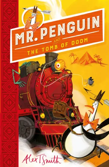 Alex Smith - Mr Penguin and the Tomb of Doom Alex Smith - Mr Penguin and the Tomb of Doom обложка книги