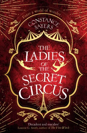 Constance Sayers - The Ladies of the Secret Circus Constance Sayers - The Ladies of the Secret Circus обложка книги