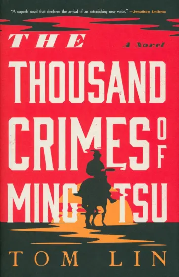 Tom Lin - The Thousand Crimes of Ming Tsu обложка книги