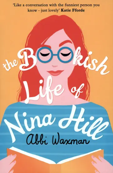 Abbi Waxman - The Bookish Life of Nina Hill обложка книги