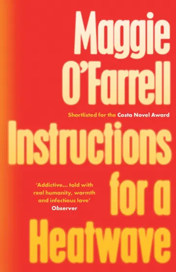 Maggie O`Farrell - Instructions for a Heatwave обложка книги