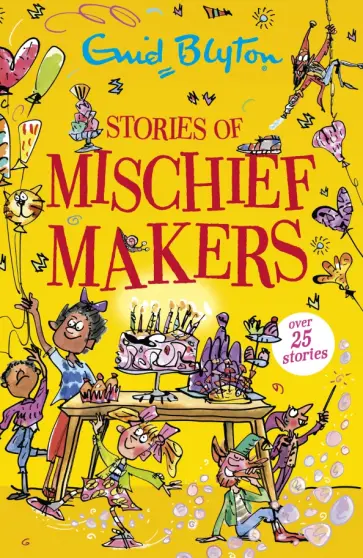 Enid Blyton - Stories of Mischief Makers обложка книги