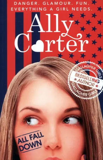 Ally Carter - All Fall Down обложка книги