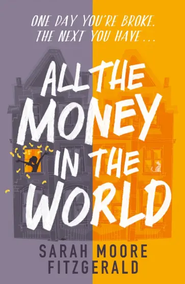 Sarah Fitzgerald - All the Money in the World обложка книги