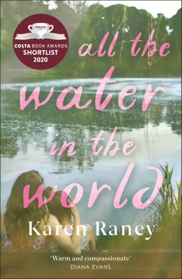 Karen Raney - All the Water in the World Karen Raney - All the Water in the World обложка книги