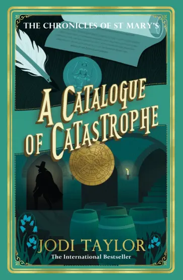 Jodi Taylor - A Catalogue of Catastrophe Jodi Taylor - A Catalogue of Catastrophe обложка книги