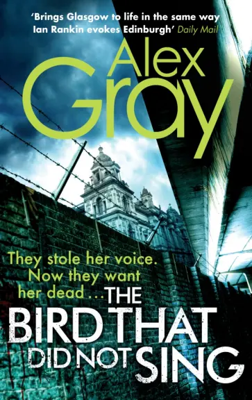 Alex Gray - The Bird That Did Not Sing Alex Gray - The Bird That Did Not Sing обложка книги