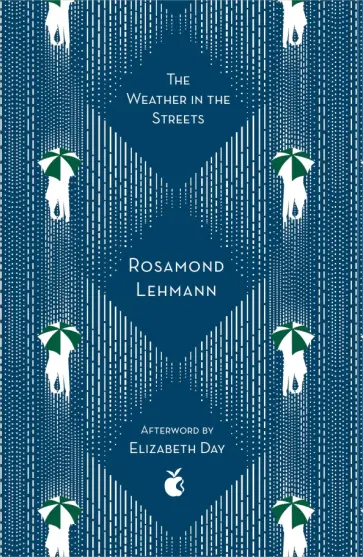 Rosamond Lehmann - The Weather In The Streets Rosamond Lehmann - The Weather In The Streets обложка книги