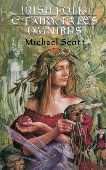 Michael Scott - Irish Folk And Fairy Tales Michael Scott - Irish Folk And Fairy Tales обложка книги