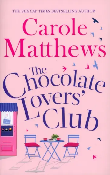 Carole Matthews - The Chocolate Lovers' Club Carole Matthews - The Chocolate Lovers' Club обложка книги