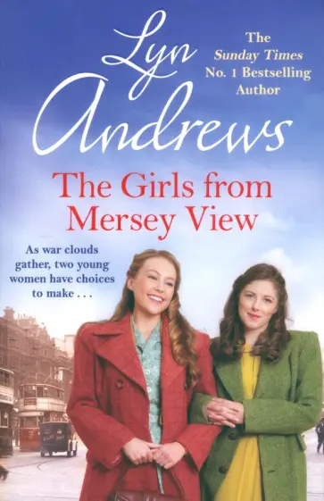 Lyn Andrews - The Girls From Mersey View обложка книги