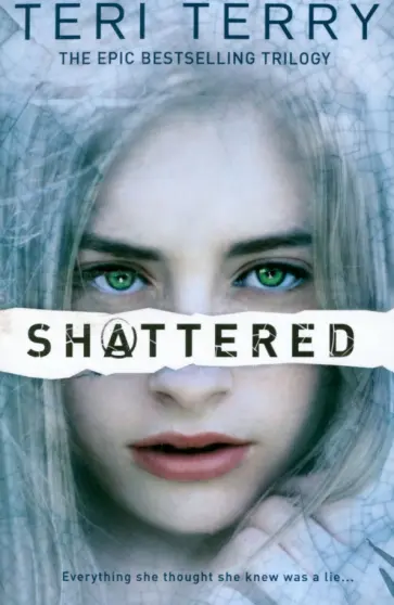 Teri Terry - Shattered обложка книги