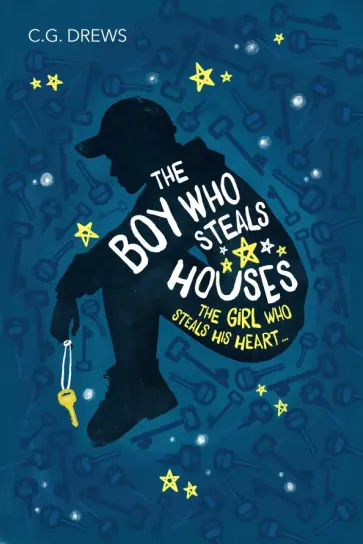C. Drews - The Boy Who Steals Houses обложка книги