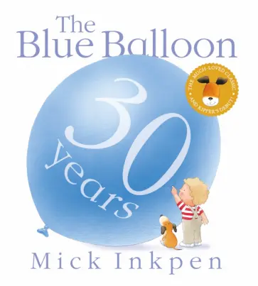 Mick Inkpen - Kipper. The Blue Balloon обложка книги