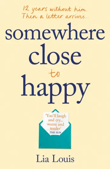 Lia Louis - Somewhere Close to Happy Lia Louis - Somewhere Close to Happy обложка книги