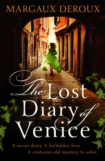 Margaux DeRoux - The Lost Diary of Venice Margaux DeRoux - The Lost Diary of Venice обложка книги