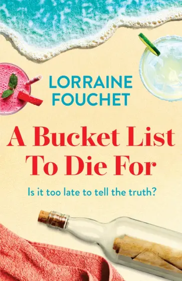 Lorraine Fouchet - A Bucket List To Die For обложка книги