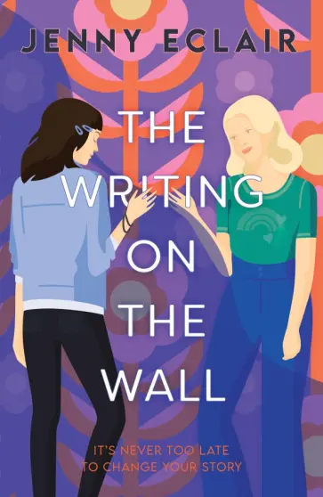 Jenny Eclair - The Writing on the Wall обложка книги