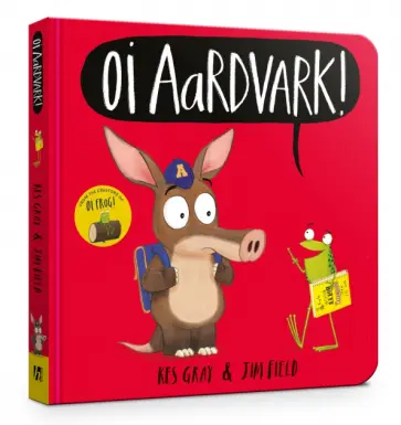 Kes Gray - Oi Aardvark! обложка книги