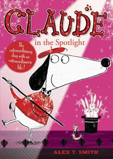 Alex Smith - Claude in the Spotlight Alex Smith - Claude in the Spotlight обложка книги
